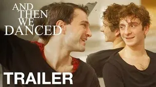 AND THEN WE DANCE (2019) official trailer