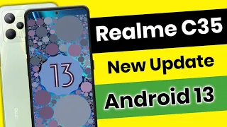 Realme C35 New Update || Android 13 || Realme C35 Android 12 Update New Features & Full Review
