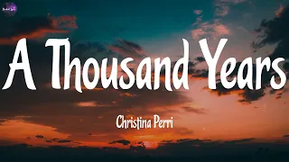 Christina Perri - A Thousand Years (Lyrics) ~ Rihanna, Lil Durk, Morgan Wallen (Mix)
