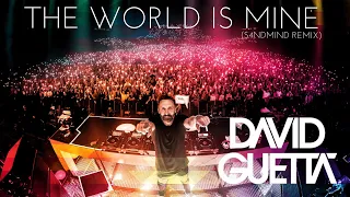 David Guetta - The World Is Mine (S4NDMIND Remix)