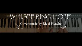 WHISPERING HOPE (Winner) "Instrumental w/ lyrics" Cover music by Ricci Picache