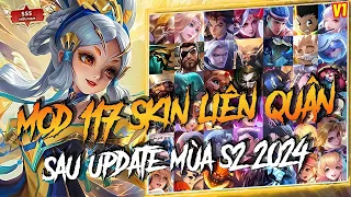 MOD SKIN: Hướng Dẫn MOD Full 117 Skin Liên Quân Ver1 Sau Update Mới Mùa S2 2024 - AnLQ Mod