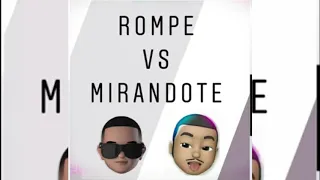 Rompe X Mirandote (Mashup) RVFV x Daddy Yankee x D-RK