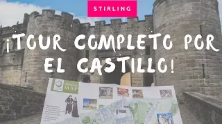 ESCOCIA | 🏰 ¡Castillo de STIRLING por dentro!