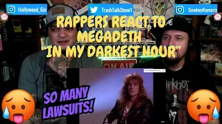 Rappers React To Megadeth "In My Darkest Hour"!!!