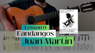 Tutorial: Fandangos de Huelva (Lesson 9) from Juan Martín's book, El arte flamenco de la guitarra