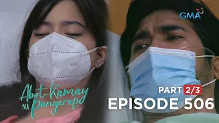 Abot Kamay Na Pangarap: Huli na ba ang lahat para kay Analyn? (Full Episode 506 - Part 2/3)