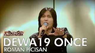 BIKIN BAPER! DEWA19 X ONCE - ROMAN PICISAN | AMAZING 19 GTV