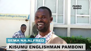 KISUMU ENGLISHMAN PAMBONI OFFICIAL VIDEO