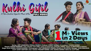 Kulhi Gitil Full Video//Raju Soren//Dhani Marandi//Jony Hembrom//Prerna Prabha//2021