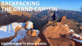 Backpacking the Grand Canyon Corridor - South Kaibab to Bright Angel - Spring Break 2021