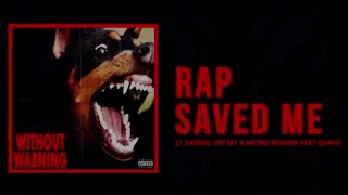 21 Savage, Metro Boomin & Offset “Rap Saved Me” (Instrumental)