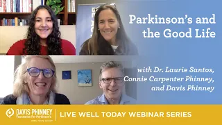 Parkinson's and the Good Life with Dr. Laurie Santos, Davis Phinney, and Connie Carpenter Phinney