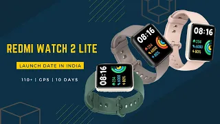 Redmi Watch 2 Lite Full Specification and Price | Launch Date in india