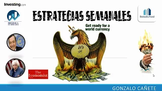 ESTRATEGIAS SEMANALES - NWO MONEDA MUNDIAL BTC, TRUMP, NZD, AUD, IBEX35 y mas - Gonzalo Cañete.