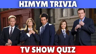 How I Met Your Mother Quiz | HIMYM Trivia Questions