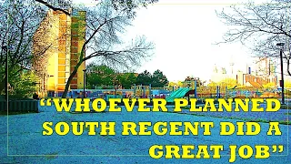 "WHOEVER PLANNED SOUTH REGENT DID A GREAT JOB"