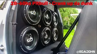 28 - 60hz Pitbull - Crank up da dunk