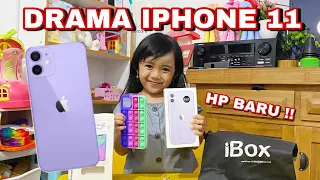 DRAMA IPHONE 11 , UNBOXING IPHONE BARU UNTUK SEKOLAH SAMANTHA