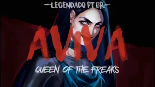 AVIVA - Queen of the freaks (Legendado PT BR)