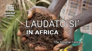 Laudato si’ in Africa - The Songhaï Centre (Original version with subtitles)