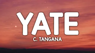 C. Tangana - Yate (Letra/Lyrics)