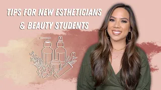 **MUST WATCH** TIPS FOR NEW ESTHETICIANS AND BEAUTY STUDENTS | LICENSED ESTHETICIAN | KRISTEN MARIE