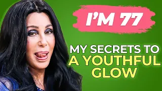 Cher (77) Shares Her 6 Secrets to Feeling Amazing | Daily Diet and Exercise Routine