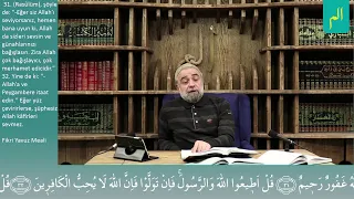 Âl-i İmrân Suresi 31-32. Ayetin Tefsiri (De ki: Allah’ı Seviyorsanız Bana İttiba Edin)