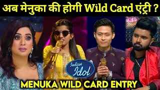 Menuka Wild Card Entry of Indian Idol Season 14 Today Episode | Indian Idol 2023 Menuka Paodel