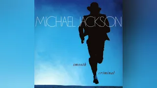 Michael Jackson - Smooth Criminal (Extended 12" Dance Mix Radio Edit) (Audiophile High Quality)