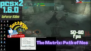 The Matrix Path of Neo PCSX2 - Low Settings | 2021