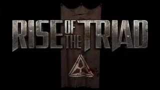 Rise of the Triad (2013) - Goin' Down the Fast Way