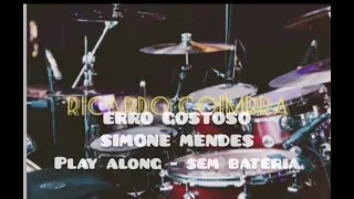 Erro gostoso - Simone Mendes - Play along - Sertanejo Drumless (sem bateria)
