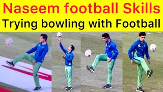 Naseem Shah football skills | trying to bowling with football 😂 | Sharjah Pakistan vs Afghanistan