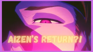 AIZEN’S RETURN RETURN?! | Bleach TYBW Episode 11