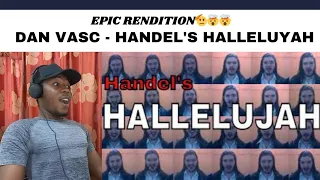 DAN VASC | One Man Choir - Handel's Hallelujah | CRAZY RENDITION