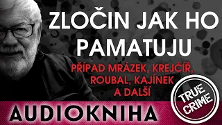 Josef Klíma - Zločin jak ho pamatuju | Audiokniha