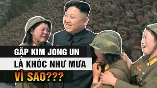 3 Nguyên Do Kinh Ngạc Vì Sao Người Triều Tiên Hễ Gặp Kim Jong Un Là Khóc? | Thế Giới 360
