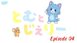 Kawaii Tom and Jerry - Episode 4