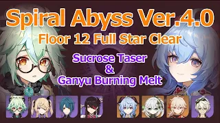 Spiral Abyss 4.0 Floor 12 Sucrose Taser (Electro-Charged) & Ganyu Burning Melt ☆9/9 F2P/P2P Genshin