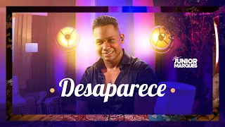 Junior Marques - Desaparece