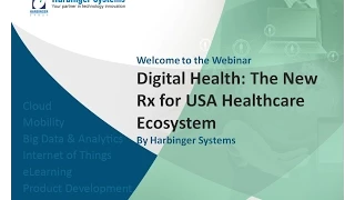 Webinar: Digital Health - The New Rx for USA Healthcare Ecosystem