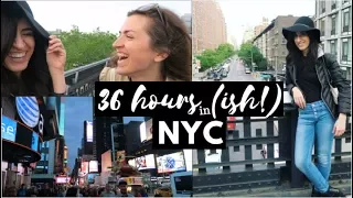 NYC Travel Vlog: 36 Hours (ish!) in New York City