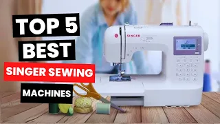 Top 5: Best Singer Sewing Machines (2024)