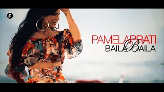 Pamela Prati - Baila Baila (Official Video)