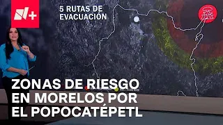 Volcán Popocatépetl: ¿Cuáles son las zonas de riesgo en Morelos? - Despierta