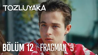 Tozluyaka 12. Bölüm 3. Fragmanı