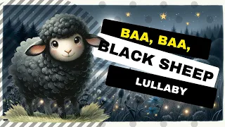 Baa, Baa, Black Sheep, a Lullaby (Soothing, Folk) With Lyrics and Animations