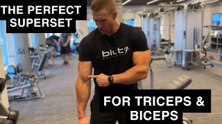 The Perfect Superset For Biceps and Triceps